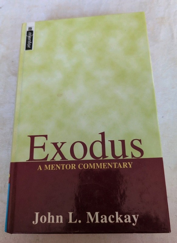 Exodus: A Mentor Commentary – 1857926145, John L Mackay, hardcover