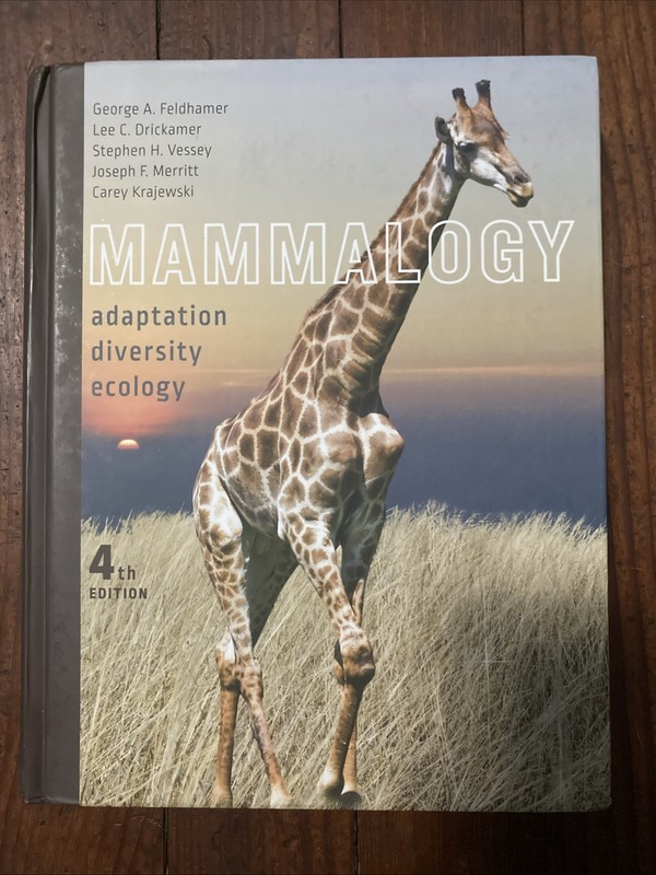 Mammalogy: Adaptation, Diversity, Ecology 4th Edition Hardcover Educational Text