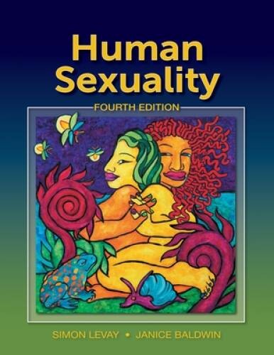 Human Sexuality, Fourth Edition – Hardcover By Simon LeVay – GOOD