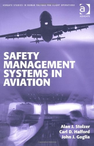 Safety Management Systems in Aviation (Ashgate Studies in Human