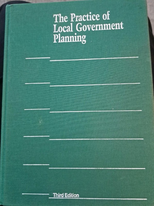 The Practice of Local Government Planning, 3rd Ed, 2006, Hoch – ACCEPTABLE Cond