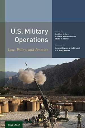 U.S. Military Operations: Law, – Paperback, by Corn Geoffrey S. – Acceptable