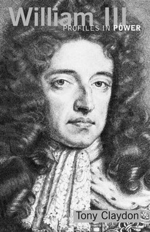 William III by A.M. Claydon (English) Hardcover Book