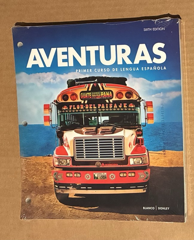 Aventuras 6th Edition Loose-Leaf by Blanco Donley Vista Higher Learning SEALED