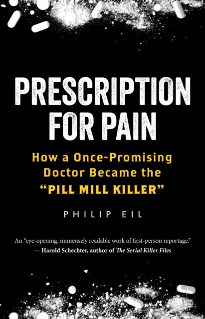 PRESCRIPTION FOR PAIN by Philip Eil Hardback Self Help Business