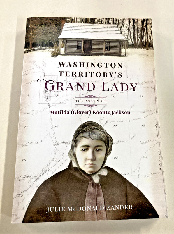 Washington Territory’s Grand Lady Matilda (Glover) Koontz Jackson SC Zander VG