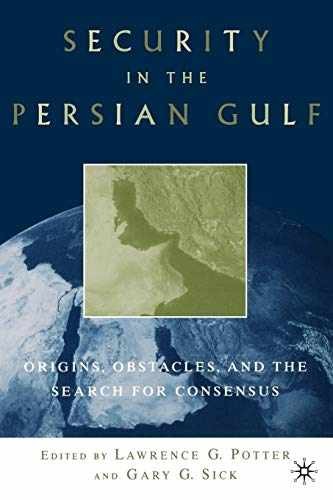 Security in the Persian Gulf: – Paperback, by Sick G.; Potter – Very Good