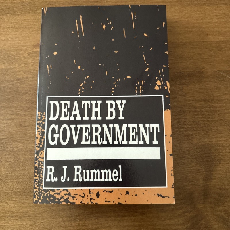 Death By Government by R Rummel GOOD NO MARKS ON TEXT SHIPS PROMPTLY