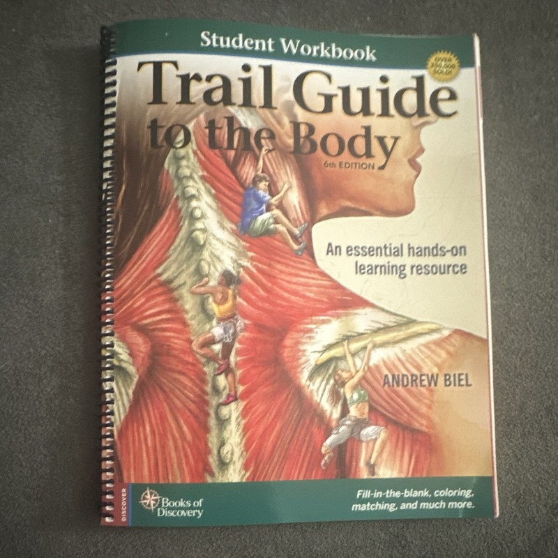 Books of Discovery Trail Guide to the Body Student Workbook 6th Spiral Biel