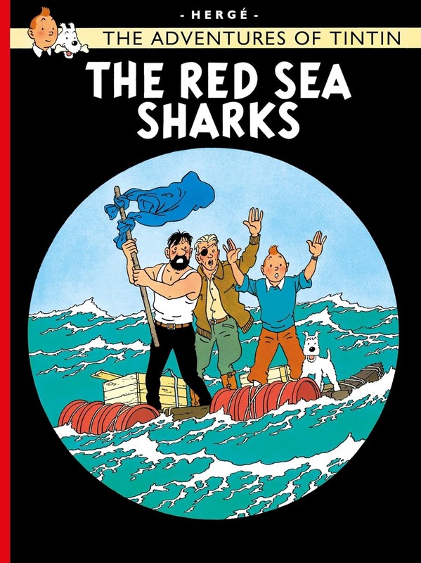 Red Sea Sharks (The Adventures of Tintin) by Herge