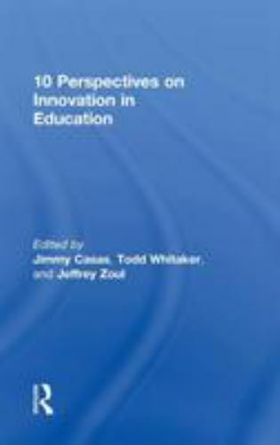 10 Perspectives on Innovation in Education, Hardcover by Casas, Jimmy (EDT); …