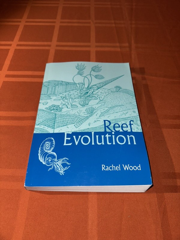 Reef Evolution by Rachel Wood (1999, Uk-Trade Paper)