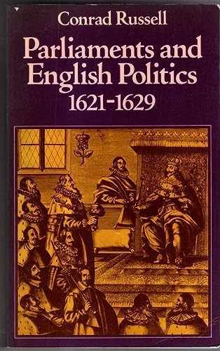 Parliaments and English Politics, 1621-29 by Russell, Conrad Paperback Book The