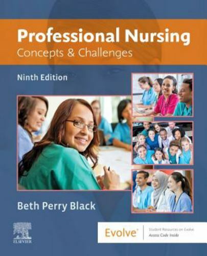 Professional Nursing : Concepts and Challenges by Beth Black (2019, Trade…