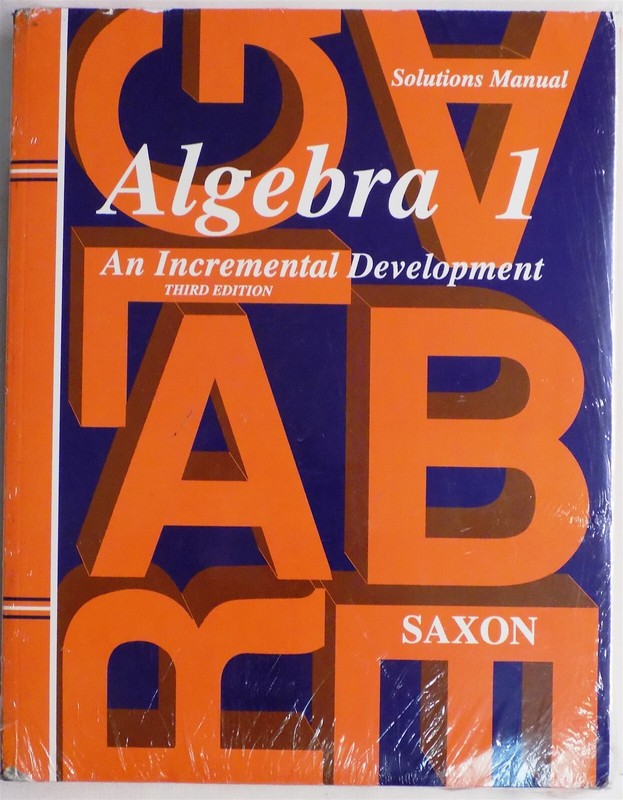 Saxon Algebra 1 Homeschool Kit by Saxpub and 3rd Edition 2013 Trade Paperback