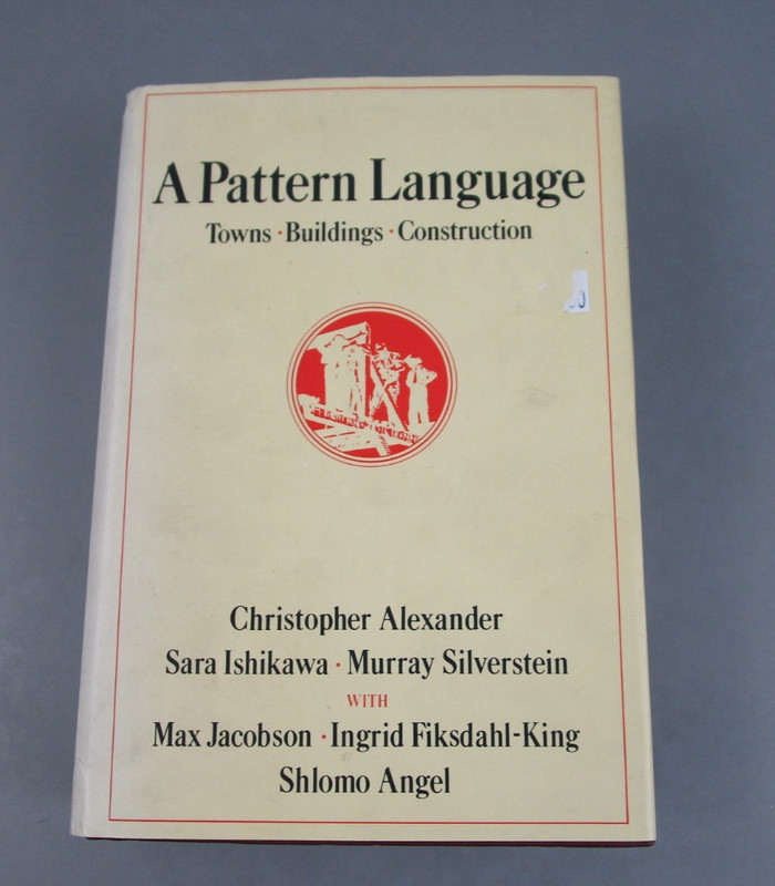 A Pattern Language - Christopher Alexander Towns, Buildings, Construction