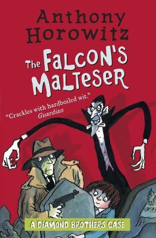 The Diamond Brothers in The Falcon’s Malteser by Anthony Horowitz (English) Pape