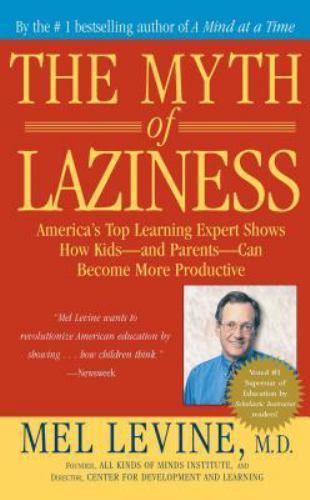 The Myth of Laziness by Levine, Mel