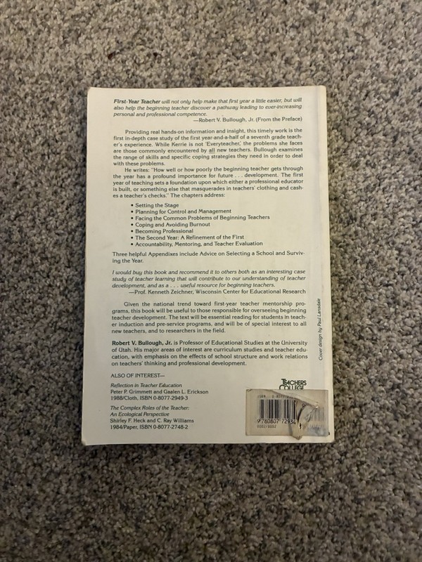 First-Year Teacher: A Case Study Robert V. Bullough Jr. Hardcover Textbook gallery