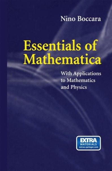 Essentials of Mathematica : With Applications to Mathematics and Physics, Pap…