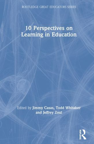 10 Perspectives on Learning in Education, Hardcover by Casas, Jimmy (EDT); Wh…