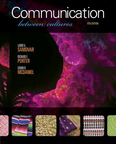 Communication Between Cultures by Richard E. Porter, Larry A. Samovar, Edwin R.