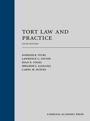 Tort Law and Practice – Hardcover, by Vetri Dominick; Levine Lawrence; – Good