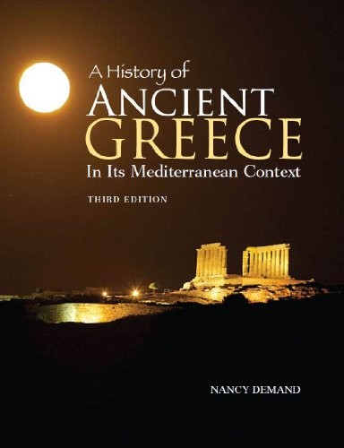 A History of Ancient Greece in Its Med…, Nancy Demand