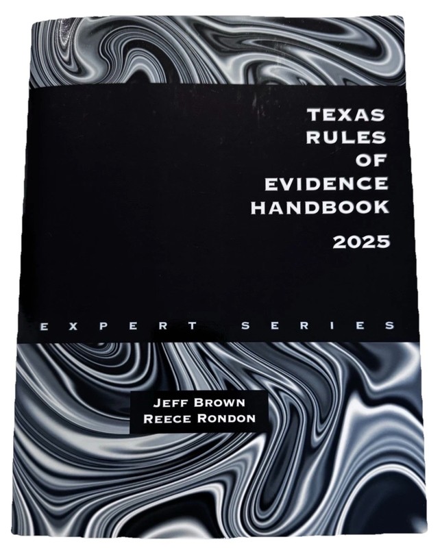 O’Connor’s Texas Rules of Evidence Handbook 2025 Expert Series Legal Law Book