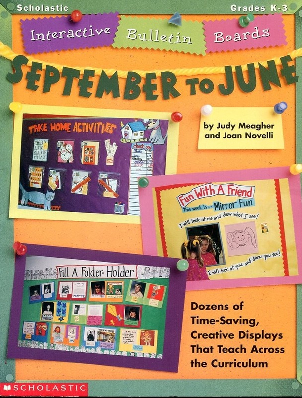 Interactive Bulletin Boards: September to June (Grades K-3)