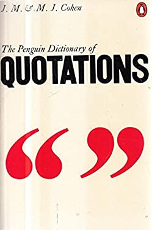 The Penguin Dictionary of Quotations Paperback