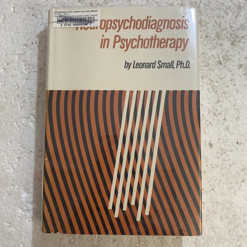 Neuropsychodiagnosis in Psychotherapy Leonard Small 1973 Third Printing HB/DJ