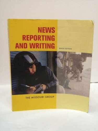 News Reporting and Writing – Paperback, by Missouri Group; Brooks – Very Good