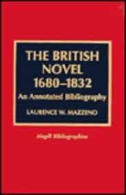 THE BRITISH NOVEL 1680-1832 By Laurence W. Mazzeno – Hardcover