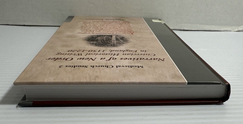 Narratives of a New Order Cistercian Historical Writing in England 1150-1220 HC gallery