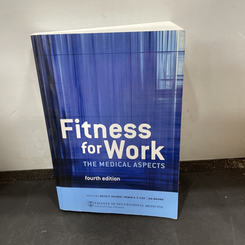 Fitness for Work The Medical Aspects Fourth Edition Pre-Owned