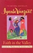 Faith in the Valley: Lessons for Women on the Journey Toward Peace (Walker L…