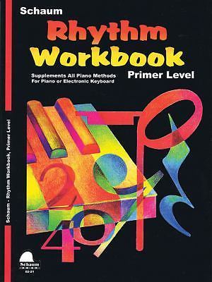 Rhythm Workbook: Primer; Schaum Publicatio- paperback, Wesley Schaum, 1936098334
