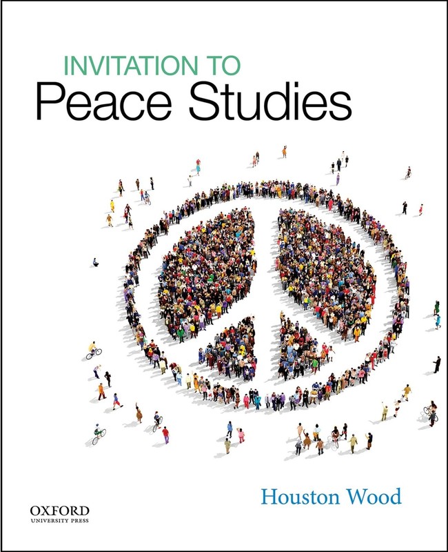Invitation to Peace Studies – Wood, Houston – Acceptable – See condition not…