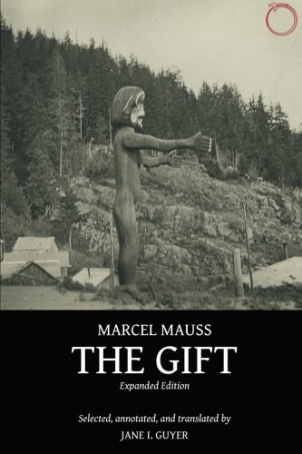 THE GIFT: EXPANDED EDITION By Marcel Mauss & Jane Guyer *Excellent Condition*