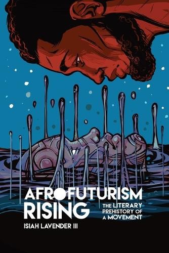 Isiah Lavender III Afrofuturism Rising (Paperback) (UK IMPORT)
