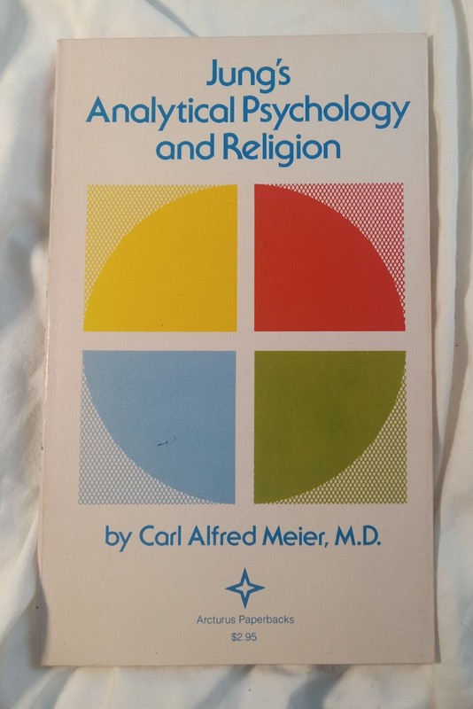 JUNG’S ANALYTICAL PSYCHOLOGY AND RELIGION (ARCTURUS S ; By Meier Carl Alfred