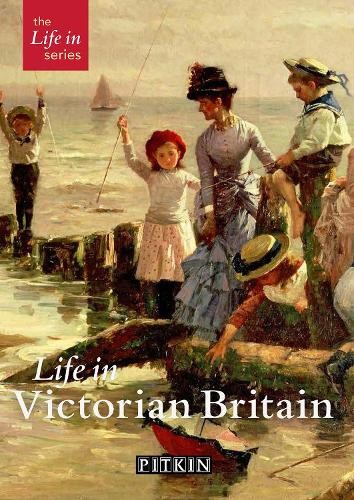 Life in Victorian Britain (The Pitkin Guide) by Michael St John Parker Paperback