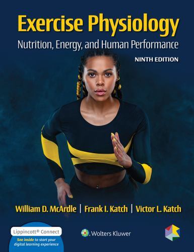 Exercise Physiology: Nutrition, Energy, and Human Performance 9781975159993