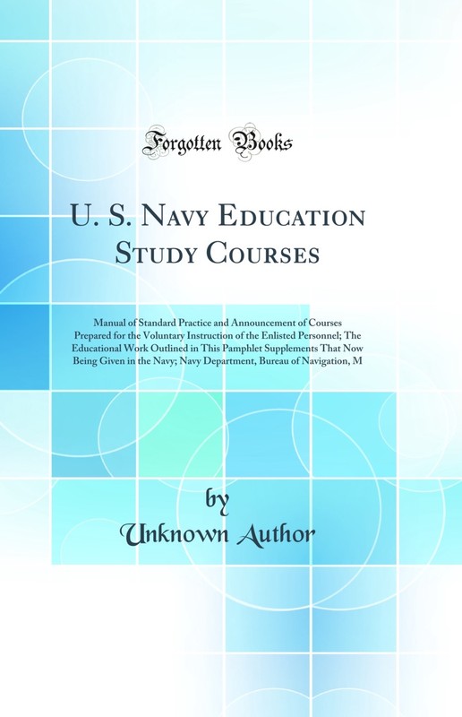 U. S. Navy Education Study Courses (Classic Reprint)