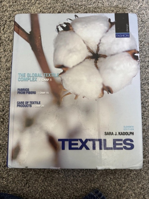 Fashion Ser.: Textiles by Anna L. Langford and Sara J. Kadolph (2010, Hardcover)