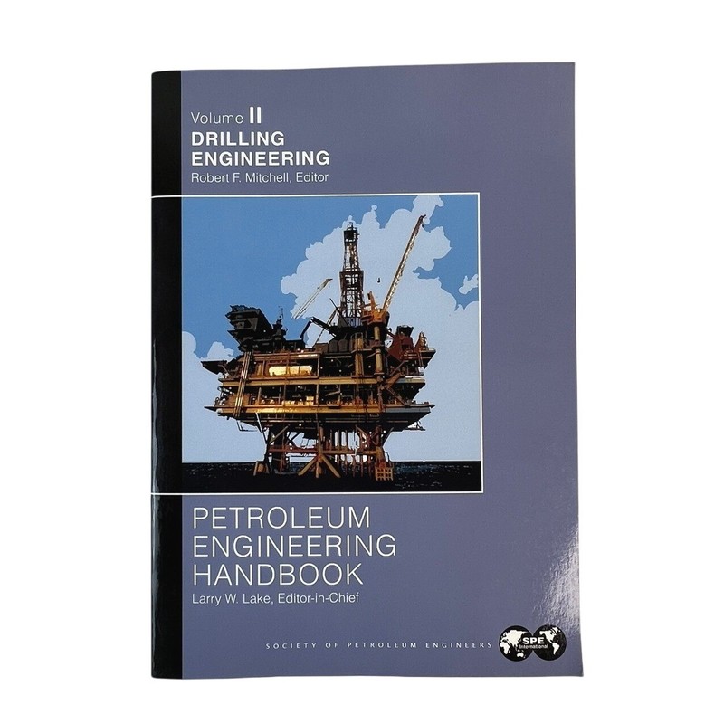 Petroleum Engineering Handbook Volume II Drilling Engineering SPE Mitchell VG|PB