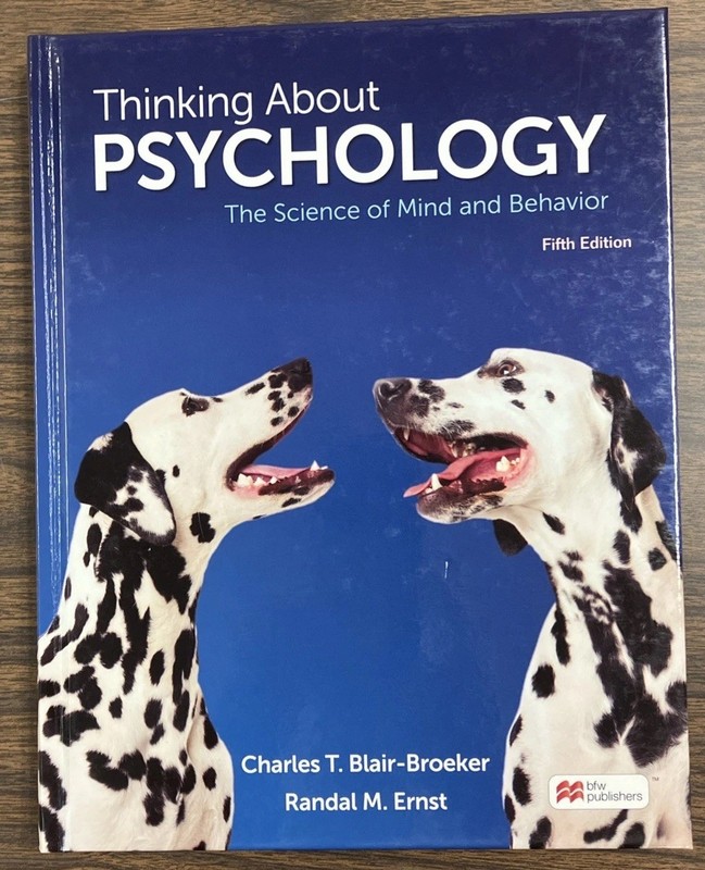 Thinking about Psychology The Science of Mind & Behavior High School 5th Edition
