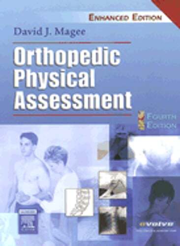 Orthopedic Physical Assessment Enhanced Edition by CM Magee, David J, PhD: Used