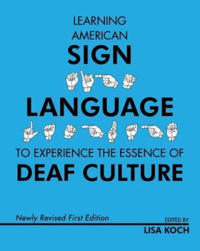 Learning American Sign Language to Experience the Essence of – VERY GOOD